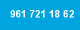961 721 18 62
